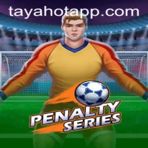 Dive into the Thrilling World of PenaltySeries with the TAYAHOT Challenge
